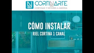 CÓMO INSTALAR RIEL CORTINAS [upl. by Ejrog108]