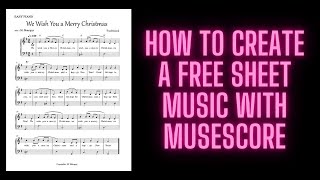 Tutorial  How to create a FREE sheet music with Musescore [upl. by Assilat602]