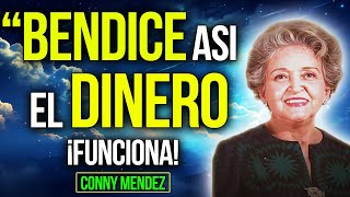 ✅ BENDICE EL DINERO De Esta MANERA Para ATRAER MÁS Ejercicio Incluido  Conny Méndez [upl. by Hannavahs]