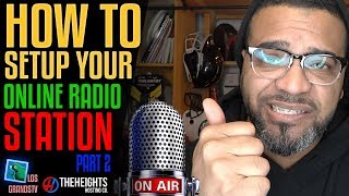 How To Setup an Online Radio Station 🎤 Part 2 Your First Broadcast  LGTV Tutorial [upl. by Juana110]