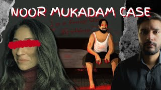 Noor Mukadam Case  The Last 46 hours of Brutality  Documentary  Zia Zulfiqar [upl. by Nysilla]