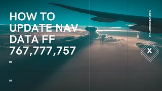 How to Update Nav Data on the Flight Factor 757767777 using Navigraph FMS Data Manager [upl. by Aimek]