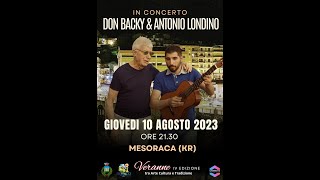 DON BACKY E ANTONIO LONDINO IN CONCERTO A MESORACA by Tonino Parisi [upl. by Alleuqcaj]