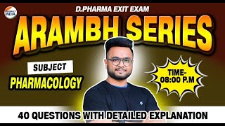 EXIT EXAM  Pharmacology  Best MCQs Questions  आरंभ Series  DPEE 2024 exitexam2024 pharmacology [upl. by Guerin]