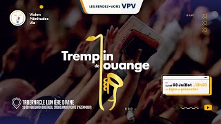 TREMPLIN DE LOUANGE  Session du 03 Juillet 2023 [upl. by Anerol]