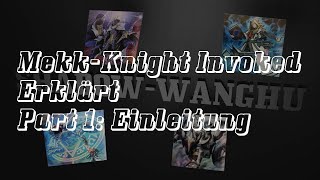 Mekk Knight Invoked Erklärt Part 1 Einleitung [upl. by Yenaj]