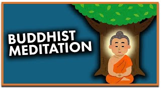 Buddhist Meditation Explained [upl. by Center399]