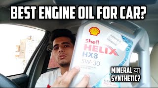 BEST ENGINE OIL FOR ALL CARS  ALL ABOUT FAKE ENGINE OIL MINERAL VS SYNTHETIC OIL [upl. by Demodena]