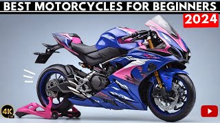 7 Best New Motorcycles for Beginners Of 2024 [upl. by Marilin]