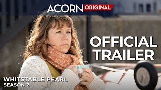 Acorn TV Original  Whitstable Pearl Season 2  Official Trailer [upl. by Enilorac878]