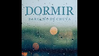 Chuva para dormi sono profundo [upl. by Zeuqcaj]