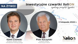 Inwestycyjne czwartki XeliON  rynkowy przegląd tygodnia  3112022 r [upl. by Golter839]