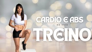 🔴Treino CARDIO e ABS queimar gordura barriga ao vivo Carol Borba [upl. by Algernon]