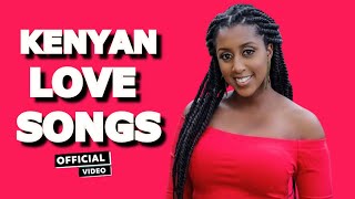 KENYAN LOVE SONGS amp RNBS  DJ SILVER FT ELANI NYASHINSKISAUTI SOLGILADVIVIANNIKITA OTILE [upl. by Isyak]