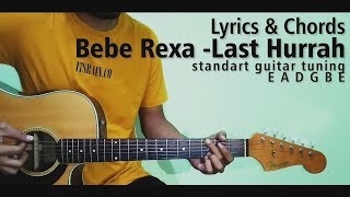 Bebe Rexha  Last Hurrah Lyrics amp Chords [upl. by Onairelav]