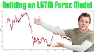 Building an LSTM Forex Model From Data Fetching to Prediction [upl. by Ebocaj]