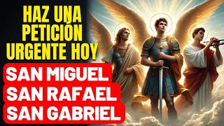 ORACIÓN DE LOS 3 ARCÁNGELES MÁS PODEROSOS RECIBE UN MILAGRO  SAN MIGUEL SAN GABRIEL Y SAN RAFAEL [upl. by Adnam519]