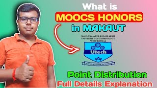 What is Mooc Honors in MAKAUT  How to get Mooc point  Points distribute  All details Explanation [upl. by Dnana]