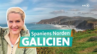 Galicien – Reise durch Spaniens Norden  ARD Reisen [upl. by Duaner]