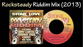 Rocksteady Riddim Mix 2013 [upl. by Nnailuj482]