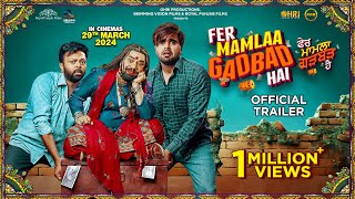 Fer Mamlaa Gadbad Hai  Official Trailer  Ninja  Prreit Kamal  Releasing On 29th March 2024 [upl. by Amias]