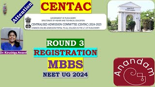 CENTAC Round 3 Registration NEET UG 2024 centac igmc neet jipmer smv venkateswara mbbs pims [upl. by Aiuqal]