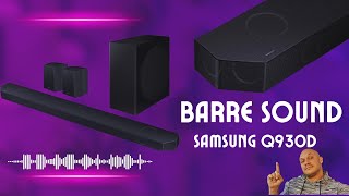 SAMSUNG Q930D  Une barre sound haut de gamme [upl. by Ecinad677]