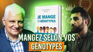 MANGEZ SELON VOS GÉNOTYPES AVEC WILLIAM KADMIRY [upl. by Einnim]