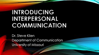 Introduction to Interpersonal Communication [upl. by Gothurd]