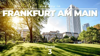 ONE DAY IN FRANKFURT AM MAIN GERMANY PART 3  4K  Waltz tour through the citys green areas [upl. by Munsey]