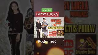 Gipsy Lucka Podolínec stare hity [upl. by Modesty]