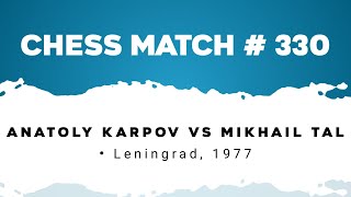 Anatoly Karpov vs Mikhail Tal • Leningrad 1977 [upl. by Aray542]