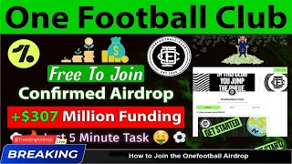 🚀 Score a Potential 2200 Airdrop with OneFootball ⚽ FREE amp EASY 🎉 [upl. by Germaun]