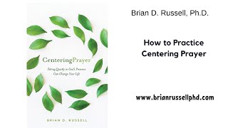 How To Practice Centering Prayer [upl. by Welford]