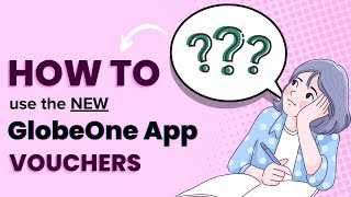 How to use GlobeOne App vouchers [upl. by Ahsitam]