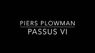 Piers Plowman Passus VI [upl. by Frasco]