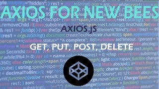 Learn AXIOS GET PUT POST DELETE Request from Browser and Nodejs [upl. by Longerich3]