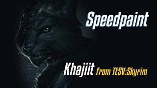 SpeedPaint Khajiit from TESV Skyrim  Fanart [upl. by Tia]