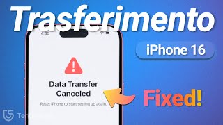 Trasferimento Dati Su iPhone 16 Annullato Trasferire i Dati da Android a iPhone 16 Bloccato [upl. by Odnumyar]