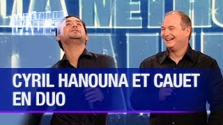 Cyril Hanouna et Cauet en duo  La Méthode Cauet [upl. by Meijer185]