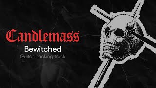 Candlemass  Bewitched guitar backing track [upl. by Langsdon]