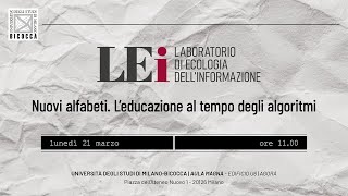 Nuovi alfabeti L’educazione al tempo degli algoritmi  21032022 [upl. by Ayoted]