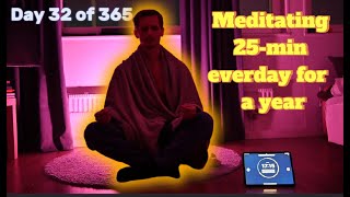 Daily 25 Minutes to Mindfulness  Day 32 of 365 [upl. by Ichabod]