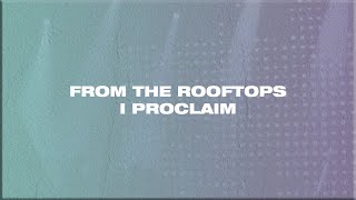 Jesus Culture  Rooftops Official Lyric Video [upl. by Gavrila465]