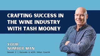 Crafting Success in the Wine Industry with Tash Mooney [upl. by Baskett600]