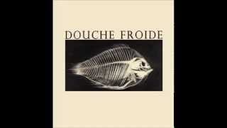 DOUCHE FROIDE  LES BONS PÈRES 2014 [upl. by Aillimac]