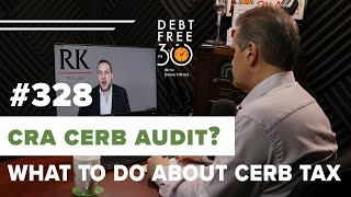 CRA CERB Audit CEWS Audit What Should You Do [upl. by Airotkiv]