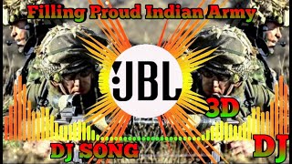 Filling Proud Indian Army✓ Dj Remix✓ Best TikTok Viral✓ Remix Song 2022✓New DJ Song army remix dj [upl. by Anem]