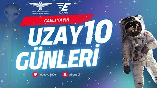 UZAY SOHBETLERİ 10 [upl. by Auberta]