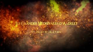 Les Grandes Médiévales dAndilly 2017  Teaser [upl. by Hanauq]